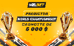 5 000 $ pour les meilleurs pronostiqueurs : MELBET lance un concours pour le Tournoi Planétaire
